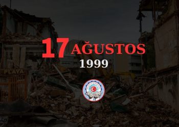 17 Ağustos 1999 UNUTMADIK, UNUTMAYACAĞIZ!