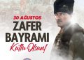 30 Ağustos Zafer Bayramı Kutlu Olsun